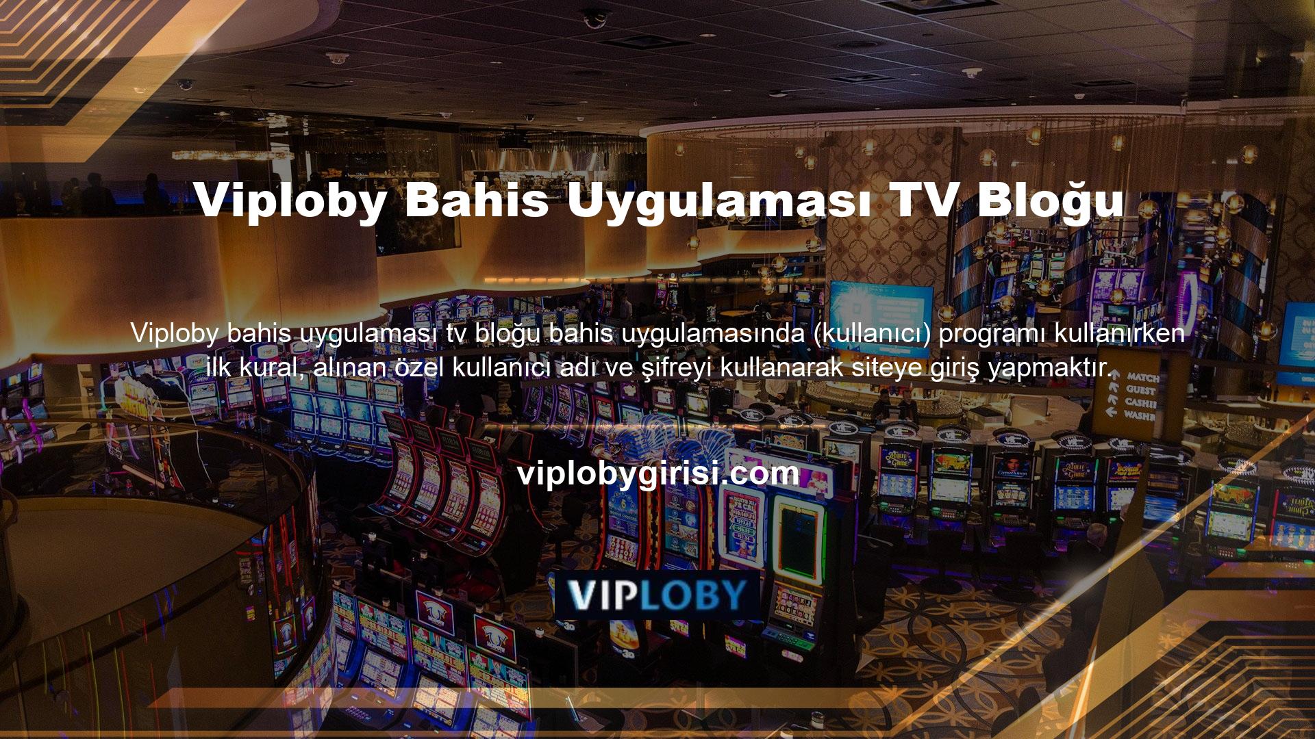 Bu kullanıcı adı ve şifreler Viploby bahis uygulaması TV Blok kullanıcılarına özel olarak atanmıştır ve oldukça önemlidir